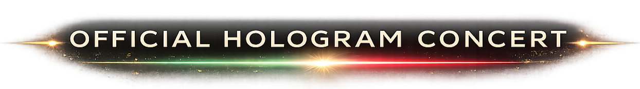 Official Hologram Concert